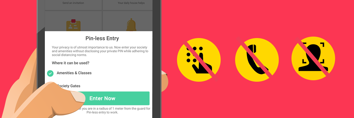 Pin-less Entry for Residents